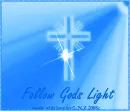 Follow Gods Light