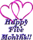 Happy Five Months!!