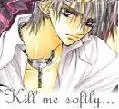kill me softly...zero