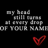 my head still turns