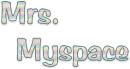 Mrs.Myspace