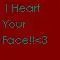 I heart you
