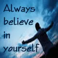 Believe in yourself