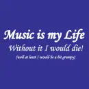 music is my life!