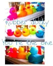 Rubber duckys