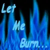 Let me burn invert