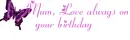 Mum, love always