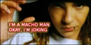 i'm a macho man