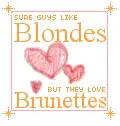 Sure Guys Blondes But They Love Brunettes