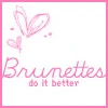 Brunettes Do it Better