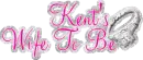 Kent's Wife To Be