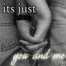 its just you and me
