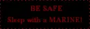 be safe sleep with...