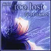 I am too lost?
