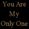 only one