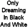 black and white
