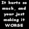 it hurts so much