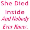 she died inside