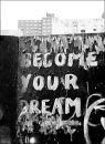 become your dream