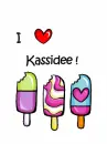 i love kassidee