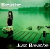 Just Breathe