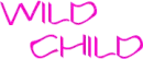 wild child