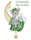 Goodnight My Friend