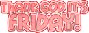 TGIF