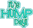 It's Hump Day