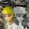 Same sad song