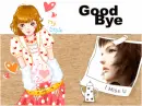 good bye