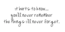 it hurts to know