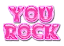 you rock