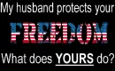 husband protects your freedom