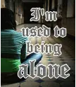 Alone