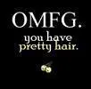 OMFG you have pretty hair
