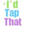 i'd tap that
