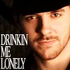 drinking me lonely