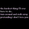 hardest thing