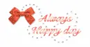 ALWAYS HAPPY DAY