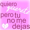 quiero quererte pero tu no me dejas...