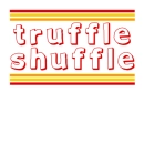 Truffle Shuffle
