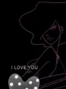 I LOVE YOU