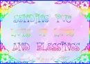 Sending Lots Of Love & Blessings