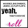 Thtats how we roll