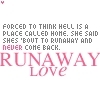 runaway love