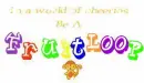 fruitloop