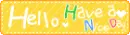 hello, have a nice day!!