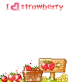 i love strawberry