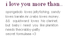 I Love You More Than . . .